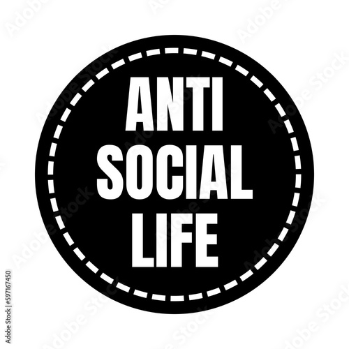 Anti social life symbol icon photo