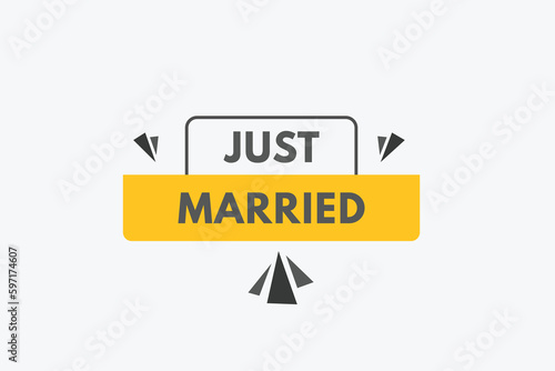 Just Married text Button. Just Married Sign Icon Label Sticker Web Buttons