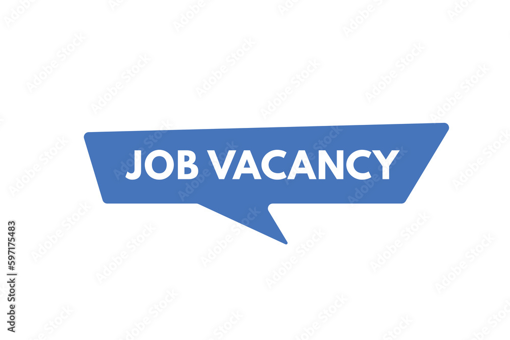 Job Vacancy text Button. Job Vacancy Sign Icon Label Sticker Web Buttons Job Vacancy text Button. Job Vacancy Sign Icon Label Sticker Web Buttons