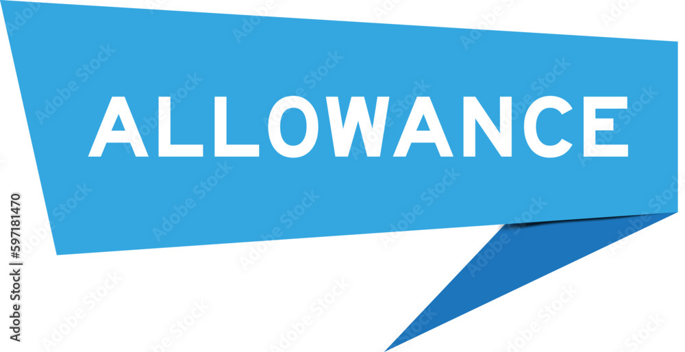 Blue color speech banner with word allowance on white background