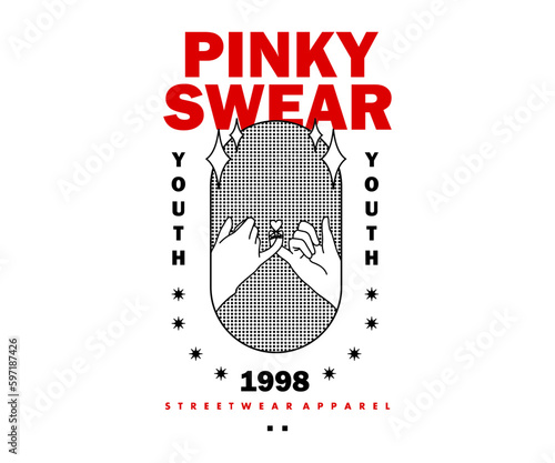 Vintage illustration of pinky swear  t shirt design, vector graphic, typographic poster or tshirts street wear and Urban style