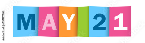 MAY 21 colorful vector typography banner