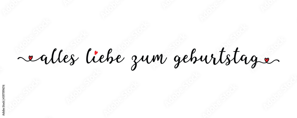 Alles Gute Und Liebe Zum Geburtstag Rechtschreibung stock.adobe.com