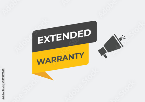 Extended Warranty Button. Speech Bubble, Banner Label Extended Warranty © Sultana Design