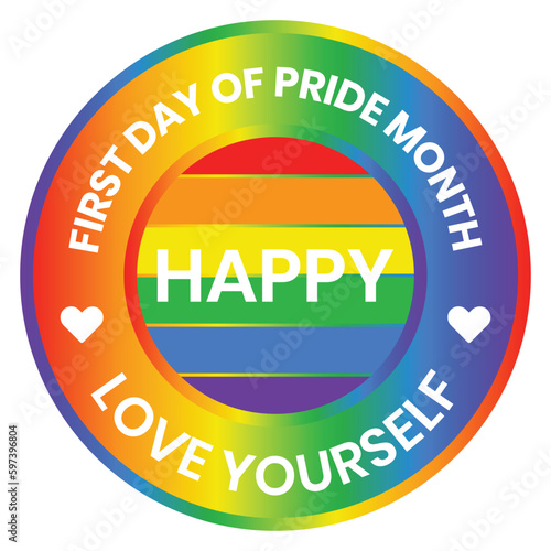 First Day of Pride Month in the United States Badge, LGBTQ Pride Quotes Rubber, Stamp, Seal, Sticker, Logo, tshirt design, Emblem, Banner, Poster, June 1st Day Design, lgbtq love Vector Illustration