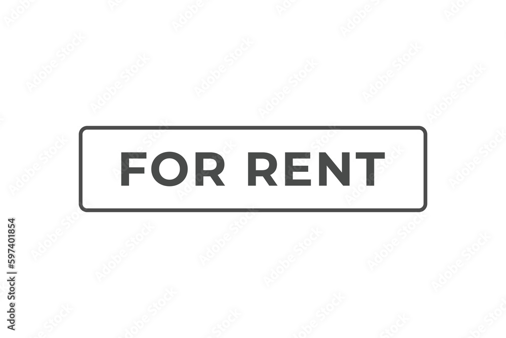 Fototapeta premium For Rent Button. Speech Bubble, Banner Label For Rent
