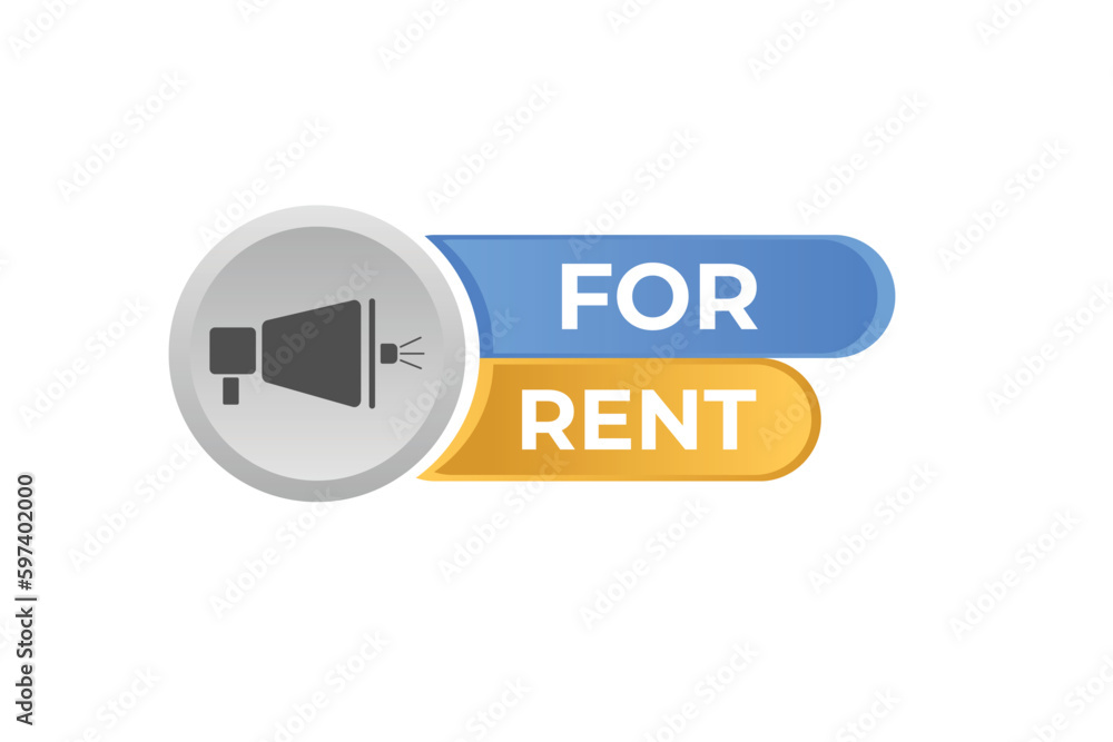 For Rent Button. Speech Bubble, Banner Label For Rent For Rent Button. Speech Bubble, Banner Label For Rent