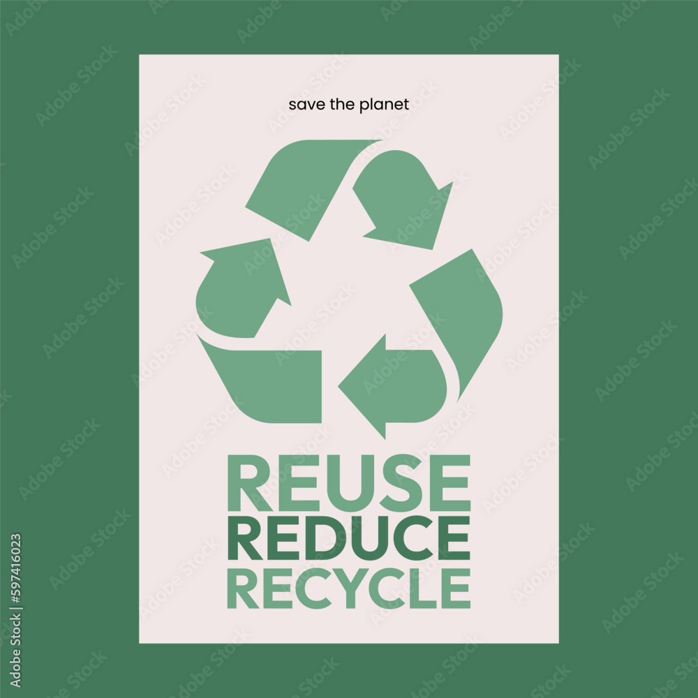 reuse reduce recycle. Poster with reuse sign Vector flat illustration ...