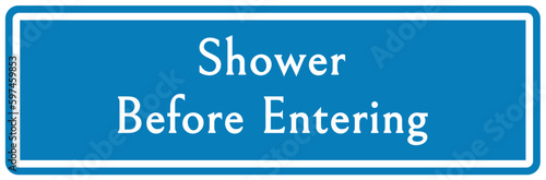 Pool shower sign and labels please shower before entering pool