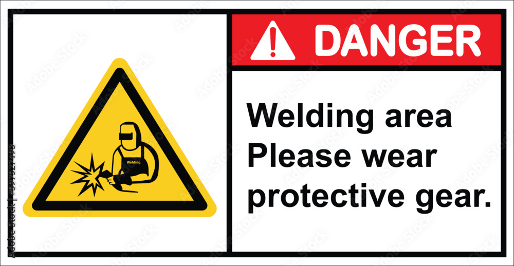 Welding area, warning sign, welding protection device.label danger.