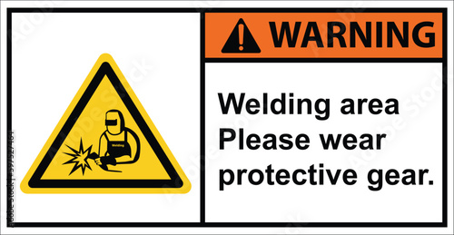 Welding area, warning sign, welding protection device.label warning.