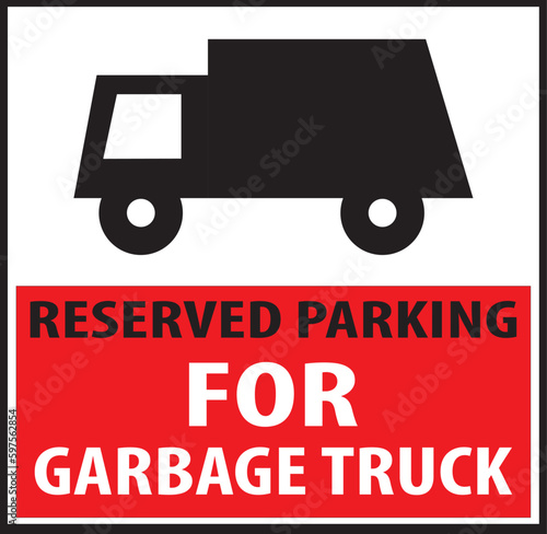 Reserved for garbage truck sign vector