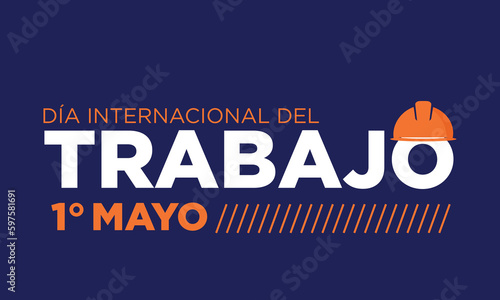 día del trabajo 1° de mayo