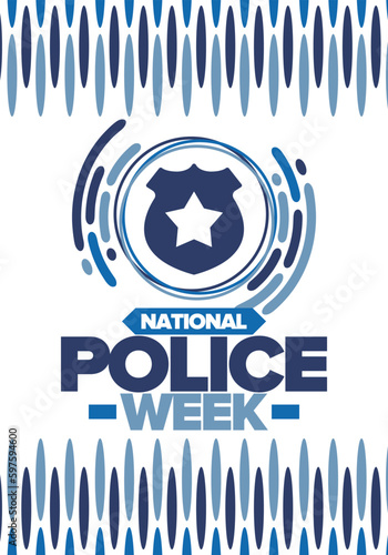 National Police Week. Celebrated annual in May. In honor of the United States police hero. Police badge and star. Officers Memorial Day. American patriotic design. Vector poster, creative illustration