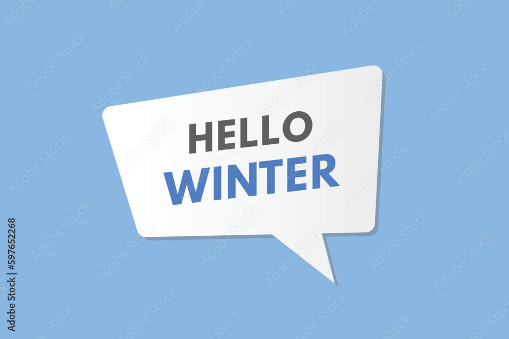 Hello Winter text Button. Hello Winter Sign Icon Label Sticker Web Buttons Hello Winter text Button. Hello Winter Sign Icon Label Sticker Web Buttons
