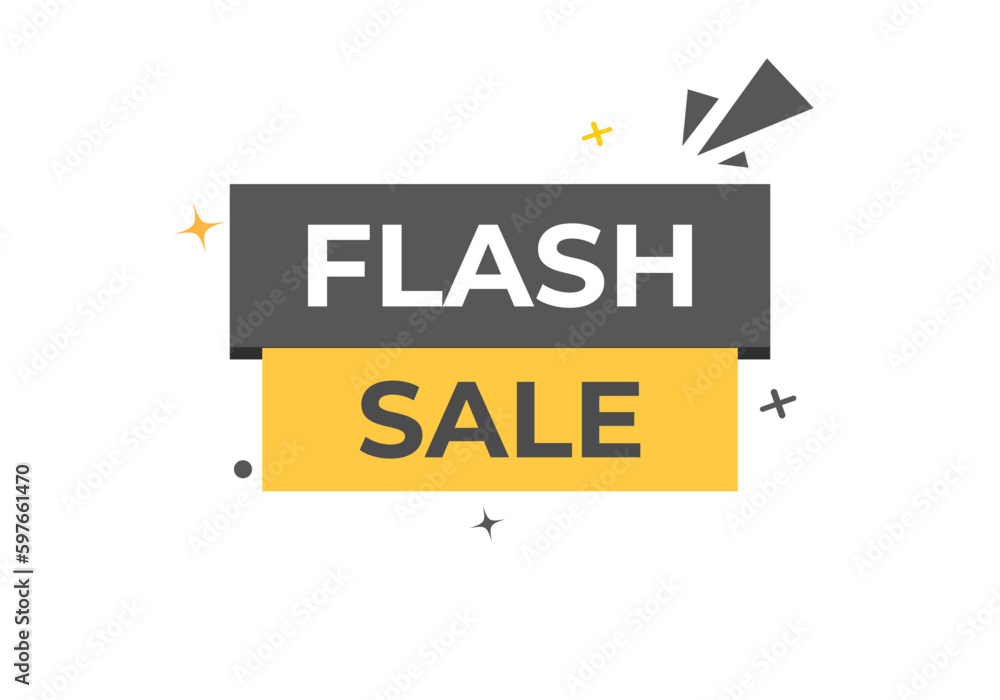 Flash sale Button. Speech Bubble, Banner Label Flash sale Flash sale Button. Speech Bubble, Banner Label Flash sale