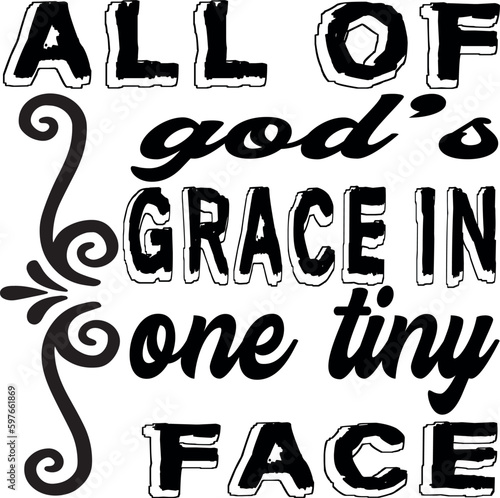 All of god’s grace in one tiny face