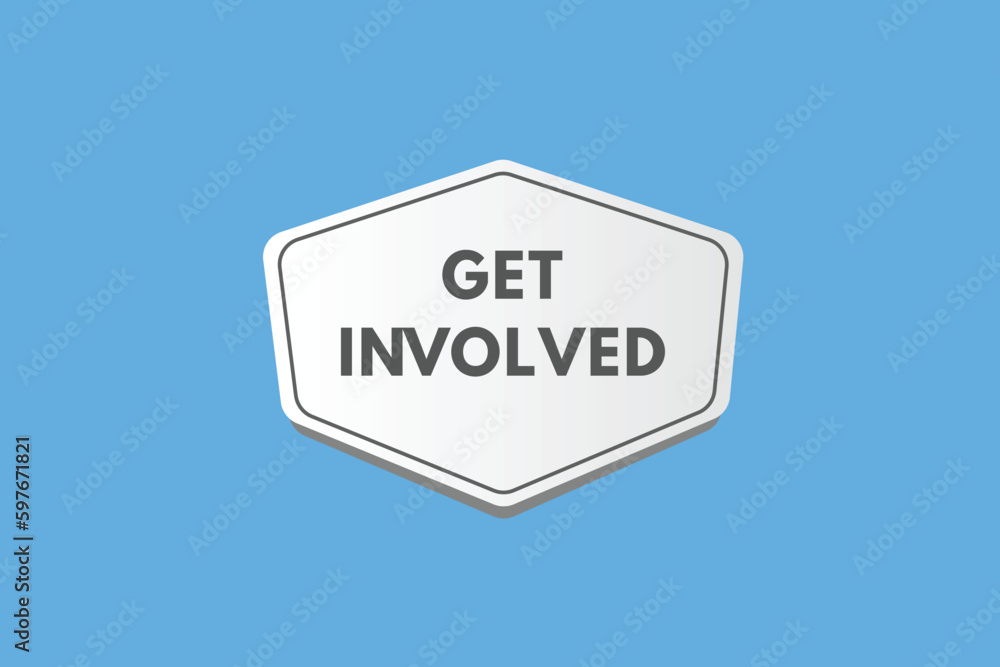 Get Involved text Button. Get Involved Sign Icon Label Sticker Web Buttons Get Involved text Button. Get Involved Sign Icon Label Sticker Web Buttons