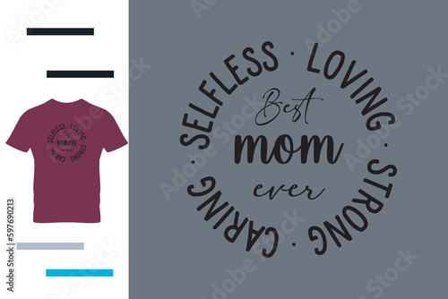  Loving mom t shirt design