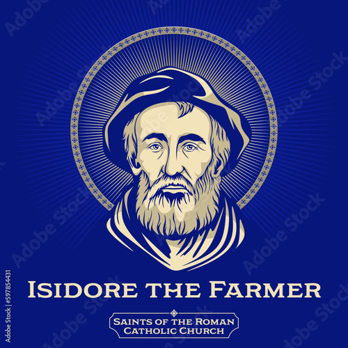 Catholic Saints. Isidore the Farmer (1070-1130) was a Spanish farmworker known for his piety toward the poor and animals. He is the Catholic patron saint of farmers, and of Madrid. photo