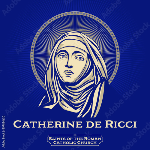 Catholic Saints. Catherine de Ricci (1522-1590) was an Italian Dominican Tertiary sister.