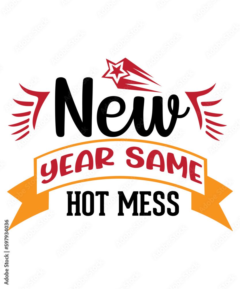 new year same hot mess new year same hot mess