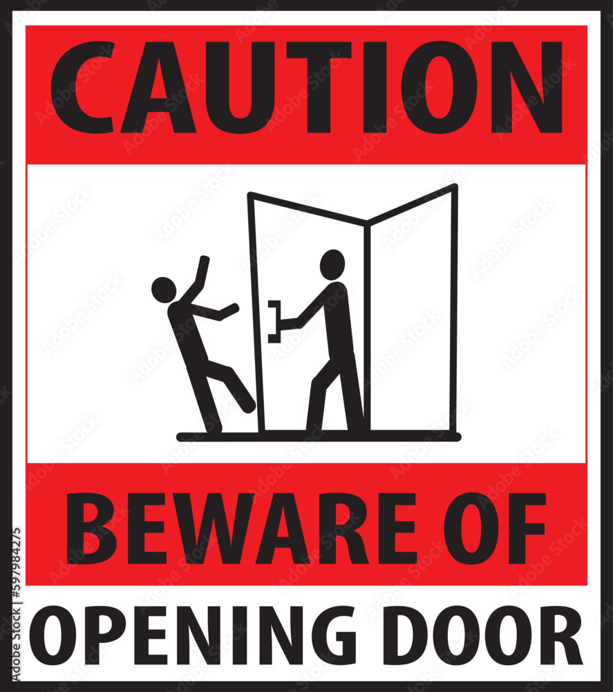 Beware of opening door warning sign vector Beware of opening door warning sign vector