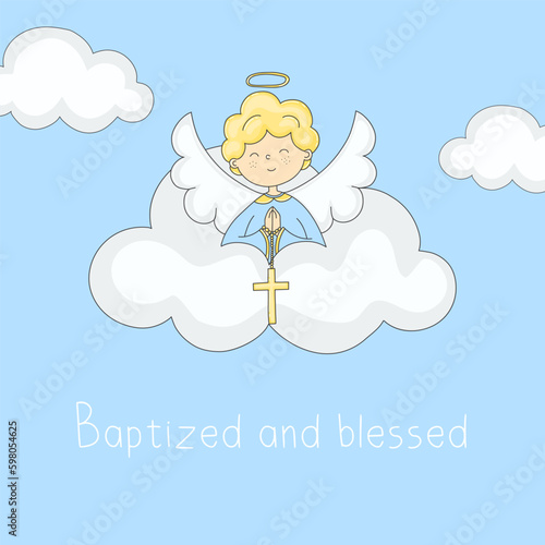An Angel sits on a Cloud and Holds a Cross Baptism Day Card Baptized and Blessed Vector Illustration