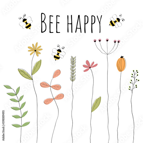 Bee happy - Schriftzug in englischer Sprache - Sei glücklich. Grußkarte mit liebevoll gezeichneten Bienen und Blumen.