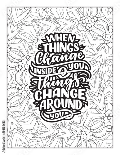 Affirmative quotes coloring page. Positive quotes. Good vibes. Coloring book for adults. Typography design. Hand drawn with inspiration word. Coloring for adult and kids. Quotes. Quotes Coloring.