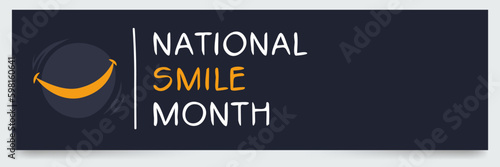 National Smile Month, held on May.