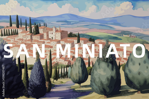 San Miniato: Beautiful painting of an Italian village with the name San Miniato in Tuscany photo