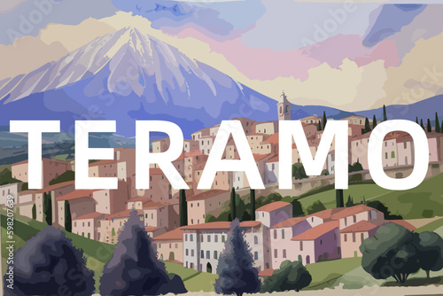Teramo: Beautiful painting of an Italian village with the name Teramo in Abruzzo