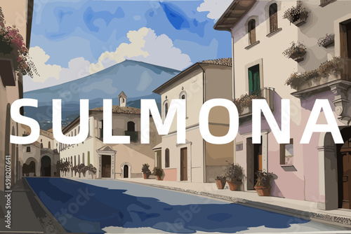 Sulmona: Beautiful painting of an Italian village with the name Sulmona in Abruzzo photo