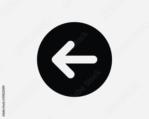 Left Arrow Cicle Icon. Previous Back Point Pointer Navigation Direction Road Traffic Sign Undo Round Symbol Vector Graphic Illustration Clipart Cricut