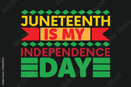 juneteenth is my independence day