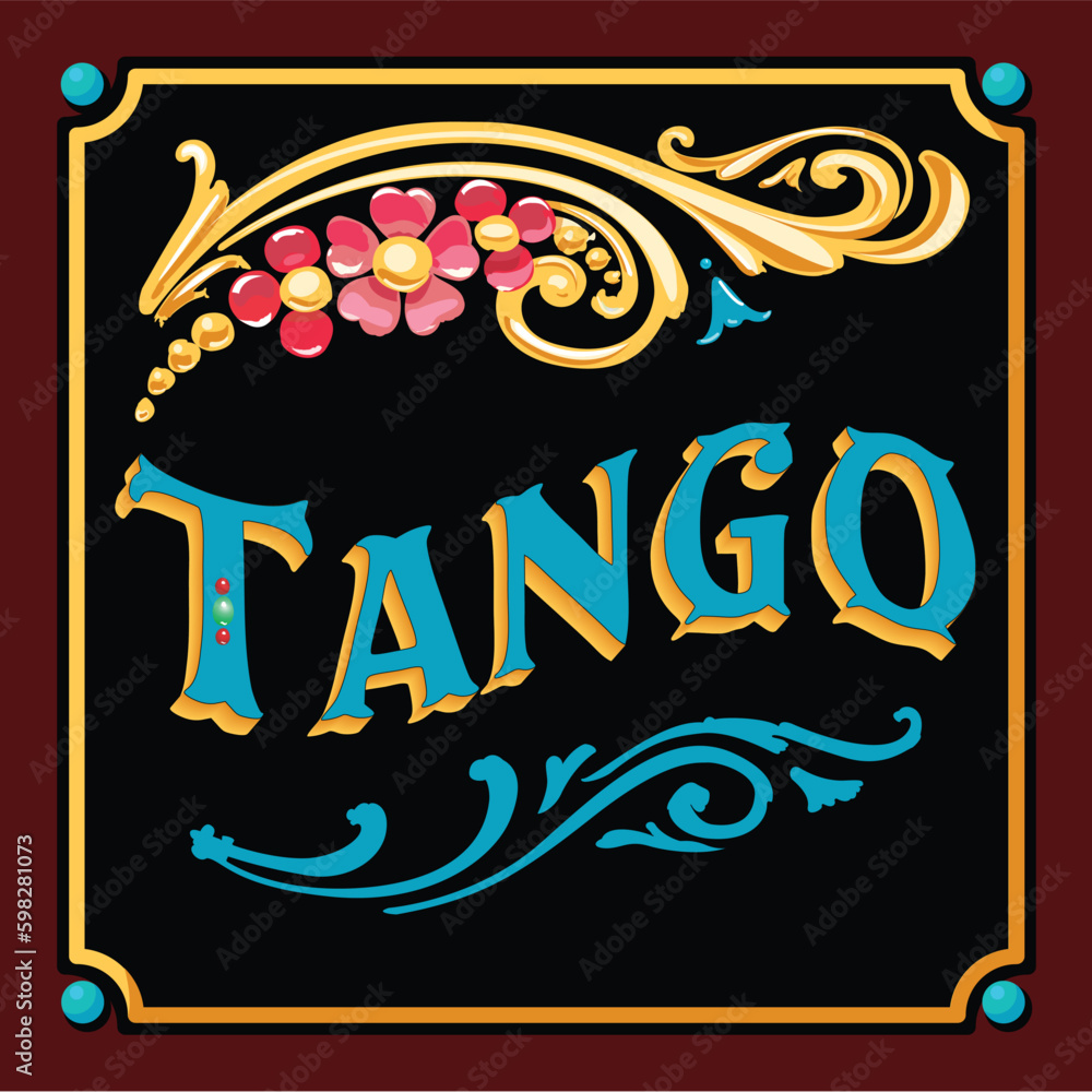 marco de filete porteño vectorizado para usar en carteles volantes o panfletos con ornamentos típicos de Buenos Aires Argentina con la leyenda Tango