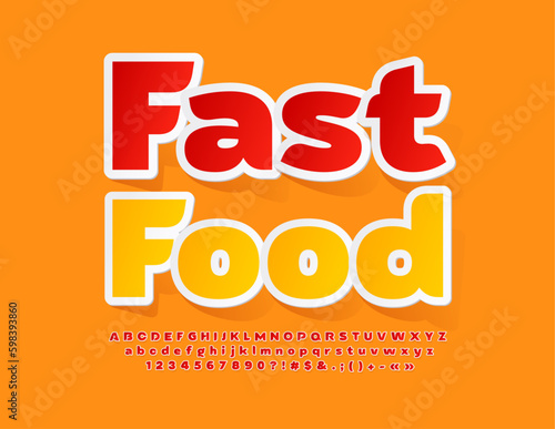 Vector bright banner Fast Food. Red Sticker Font. Artistic Alphabet Letters and Numbers set