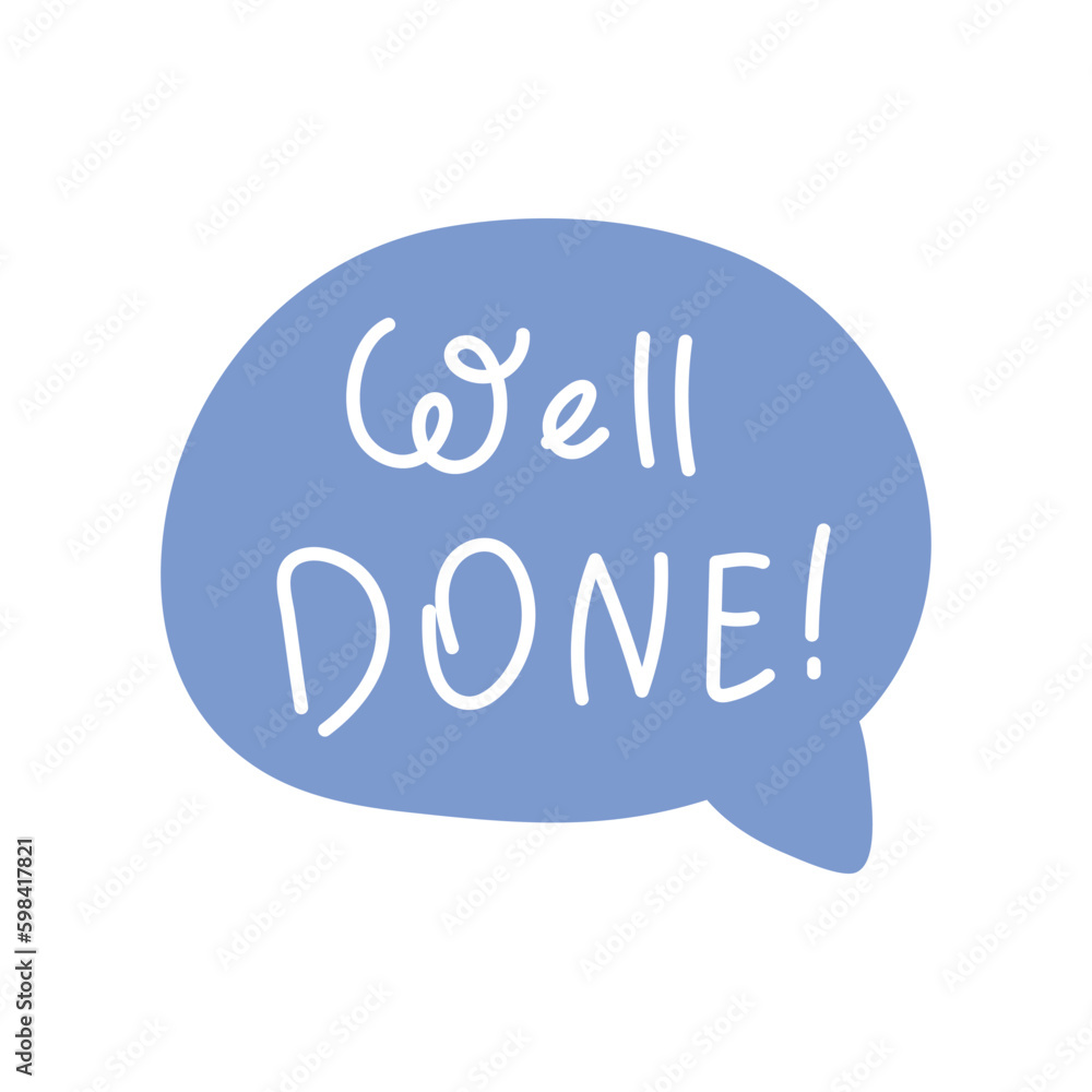 Cartoon Color Well Done Sticker Label Achievement Concept Flat Design Style Isolated on a White Background. Vector illustration Cartoon Color Well Done Sticker Label Achievement Concept Flat Design Style Isolated on a White Background. Vector illustration