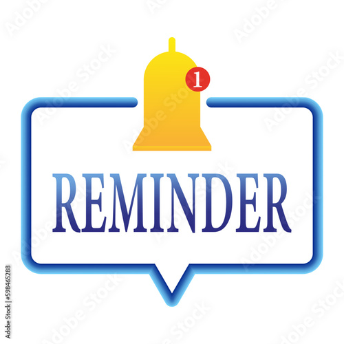 Template with reminder. Calendar deadline. Alert message. Vector illustration. 