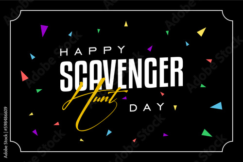 Scavenger Hunt Day. Holiday concept. Template for background, banner, card, poster, t-shirt with text inscription	