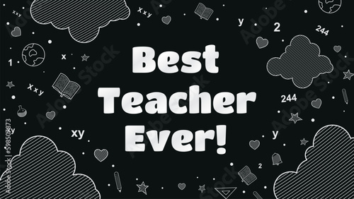 Happy teachers' day. Background with chalk doodle concept on blackboard, reflecting creativity and dedication of teachers in building the future of young generation through education.