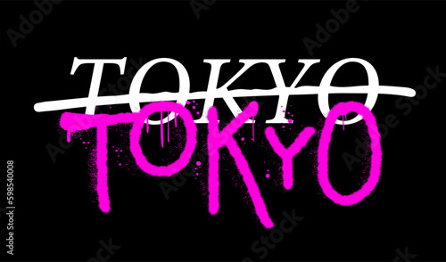 Graffiti grunge urban street art. Tokyo. Popart retro composition. Spray effect for print tee and poster design. Cyberpunk artwork design. 80s, 90s, 00s style. Psychedelic, surreal art