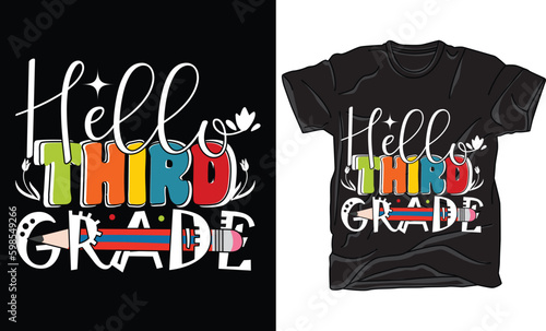 Hello Third Grade Back to School Typography Colorful Quotes T-shirt Design Vector File. Hand Lettering Illustration And Printing for T-shirt, Banner, Poster, Flyers, Etc.