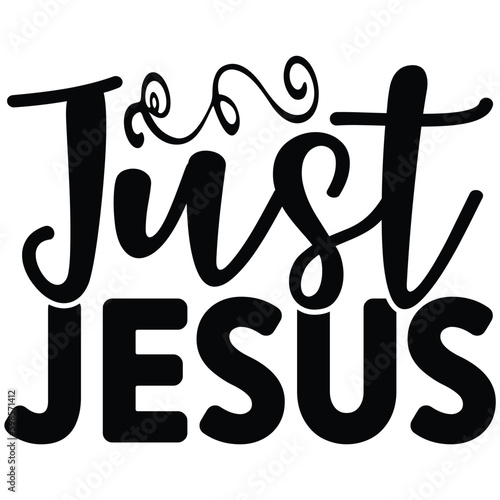 just jesus SVG T shirt design Vector File