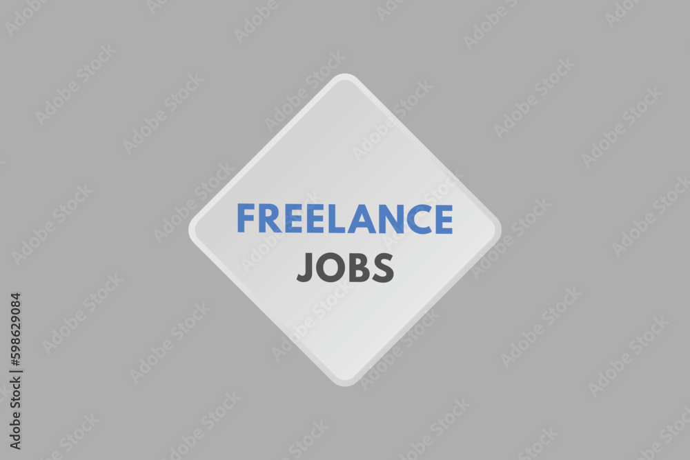 Freelance Jobs text Button. Freelance Jobs Sign Icon Label Sticker Web Buttons Freelance Jobs text Button. Freelance Jobs Sign Icon Label Sticker Web Buttons