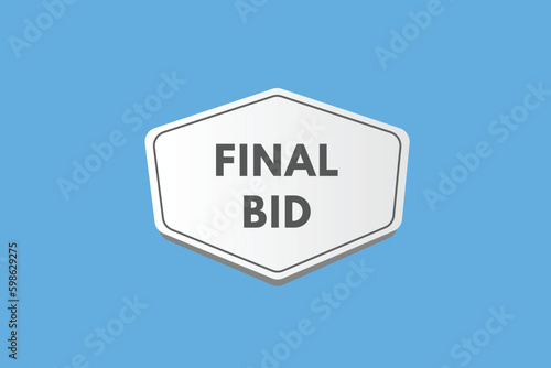 Final bid text Button. Final bid Sign Icon Label Sticker Web Buttons