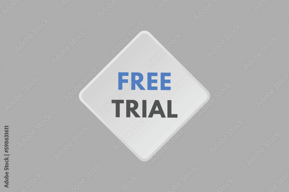 Free Trial text Button. Free Trial Sign Icon Label Sticker Web Buttons
Free Trial text Button. Free Trial Sign Icon Label Sticker Web Buttons