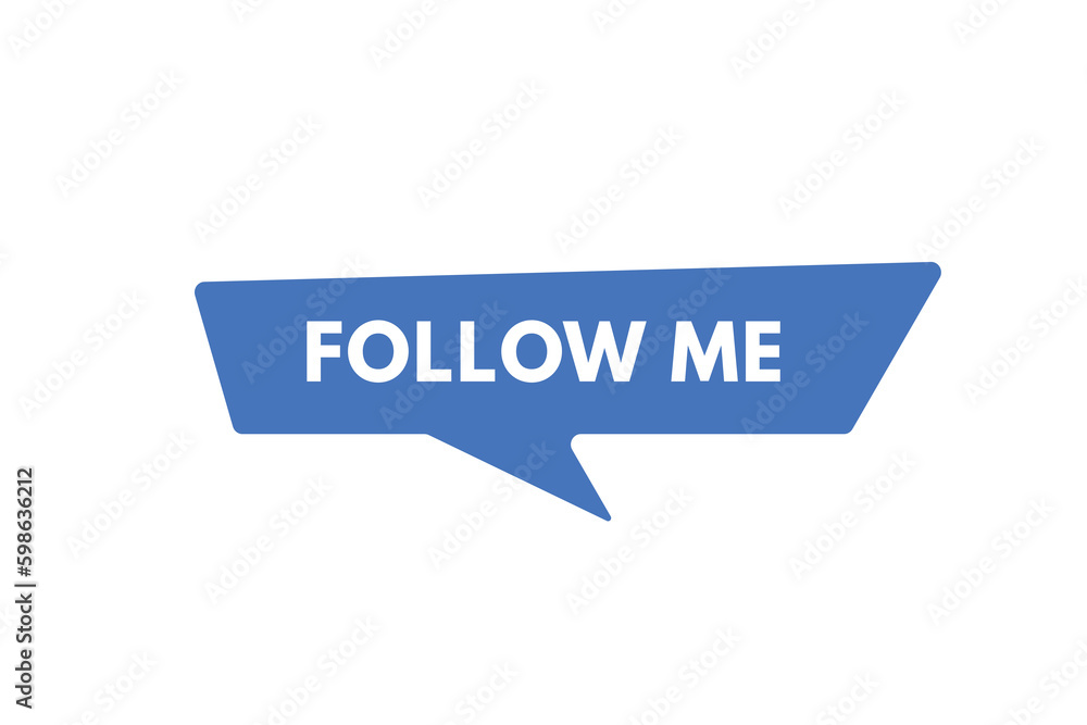 Follow Me text Button. Follow Me Sign Icon Label Sticker Web Buttons Follow Me text Button. Follow Me Sign Icon Label Sticker Web Buttons