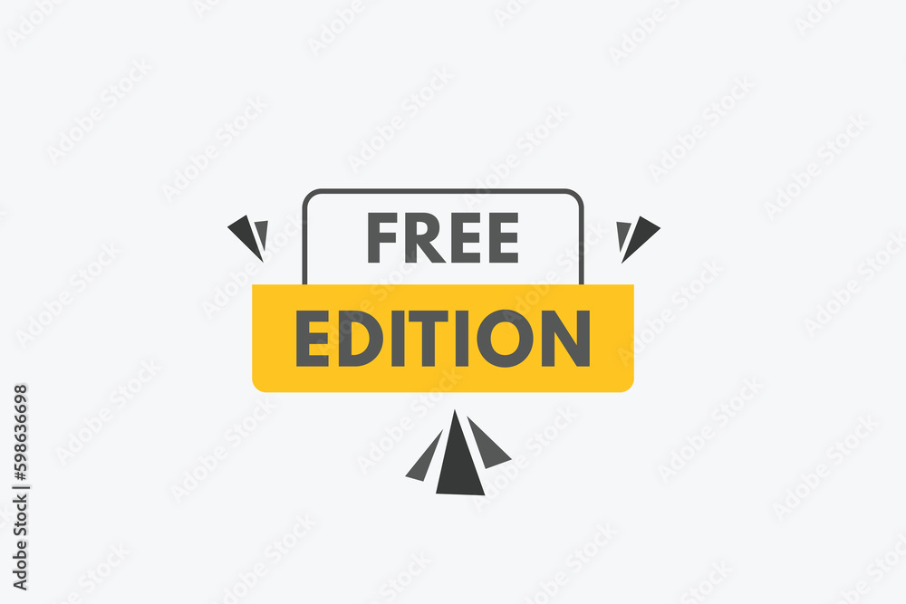 Free edition text Button. Free edition Sign Icon Label Sticker Web Buttons Free edition text Button. Free edition Sign Icon Label Sticker Web Buttons